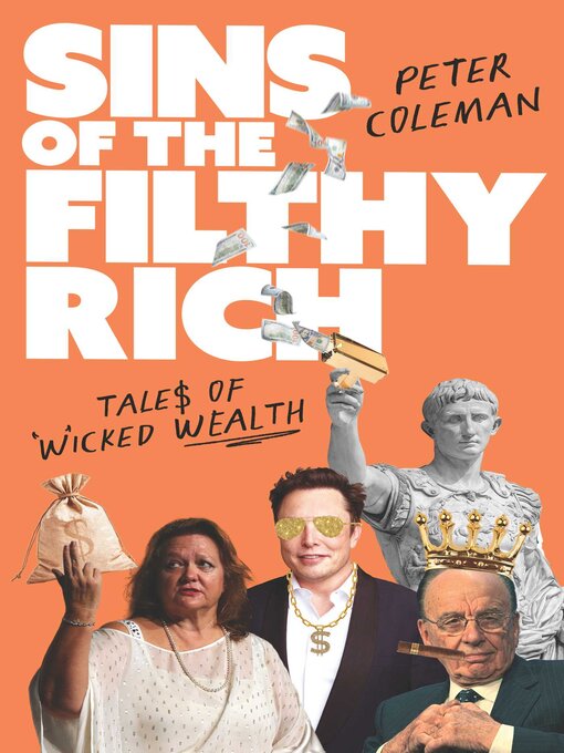 Title details for Sins of the Filthy Rich by Peter Coleman - Wait list